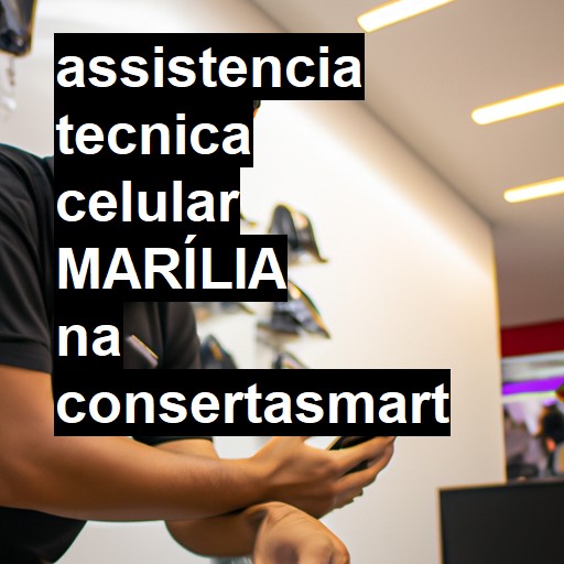 Assistência Técnica de Celular em Marília |  R$ 99,00 (a partir)