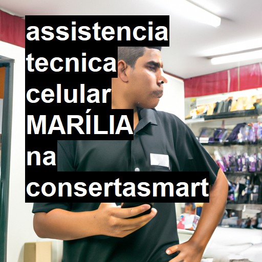 Assistência Técnica de Celular em Marília |  R$ 99,00 (a partir)